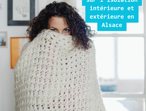 Optimisez confort et  valeur de votre bien : tout savoir sur l’isolation intérieure et extérieure en Alsace